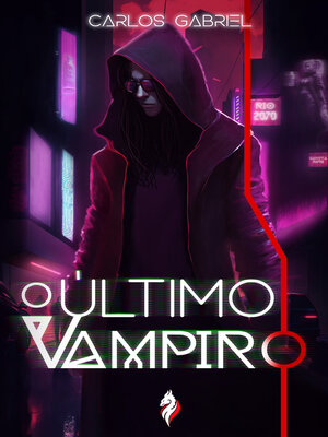 cover image of O Último Vampiro